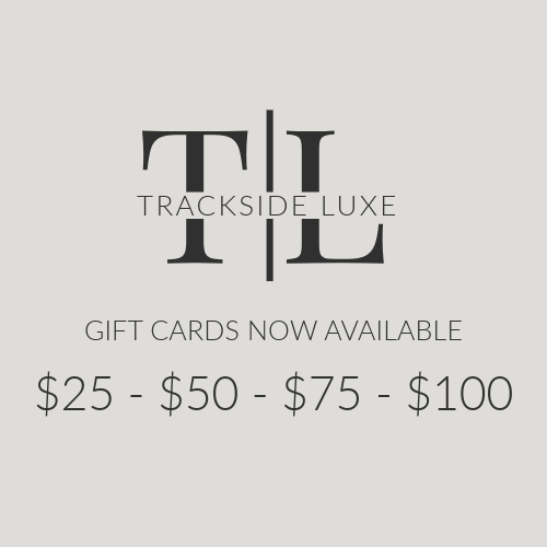 Trackside Luxe Gift Card